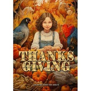 Thanksgiving Coloring Book for Adults: Thanksgiving Coloring Book Grayscale Gray